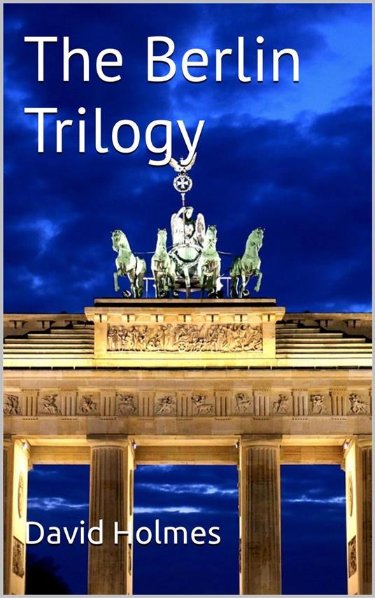 The Berlin Trilogy