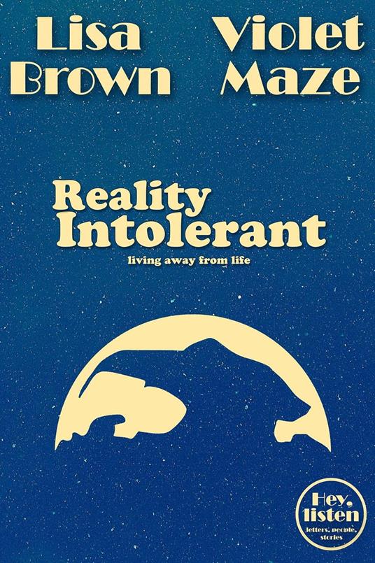 Reality Intolerant