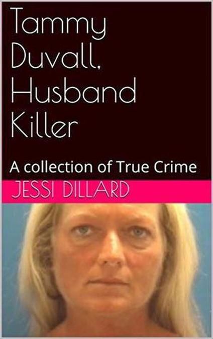 Tammy Duvall, Husband Killer