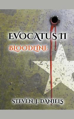 Evocatus II Bloodline - Steven J Daniels - cover