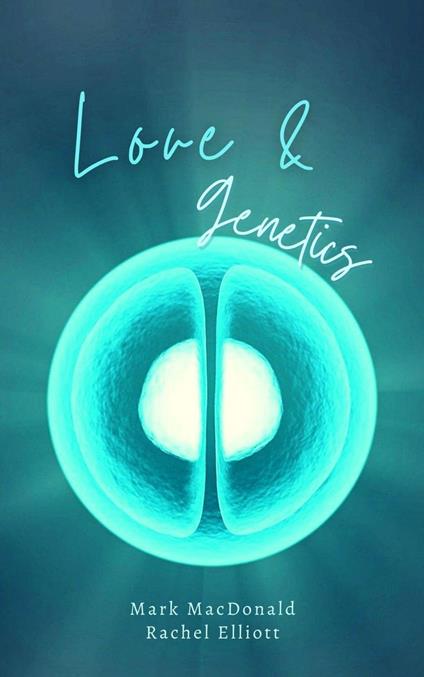 Love and Genetics