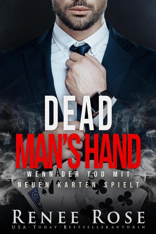 Dead Man's Hand: Wenn der Tod mit neuen Karten spielt - Rose, Renee - Ebook  in inglese - EPUB2 con DRMFREE | IBS