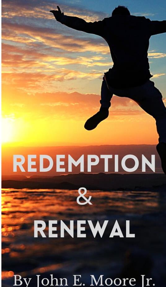 Redemption and Renewal