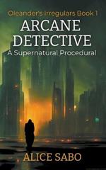 Arcane Detective