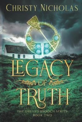 Legacy of Truth: An Irish Historical Fantasy Family Saga - Christy Nicholas - cover