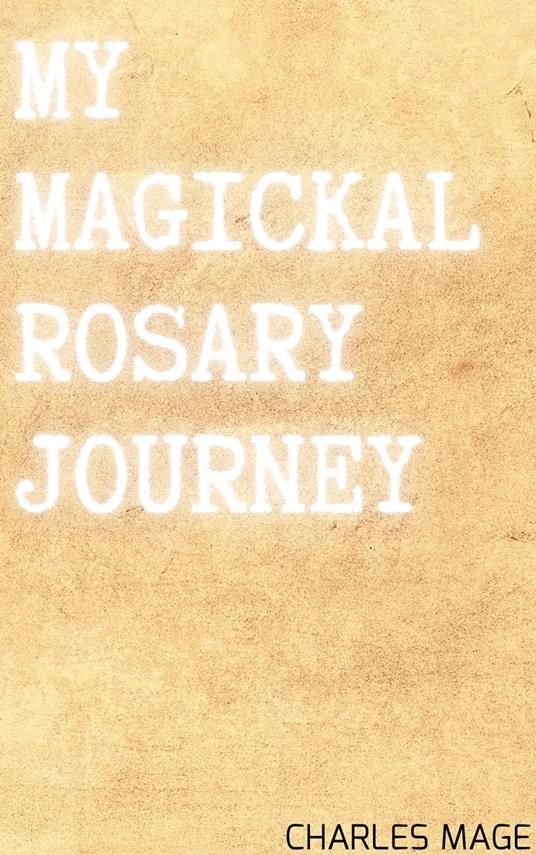 My Magickal Rosary Journey