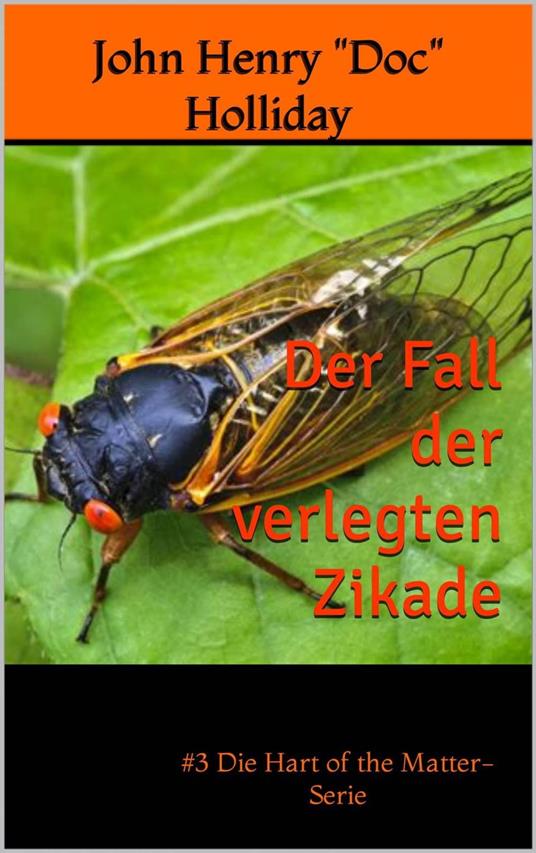 Der Fall der verlegten Zikade