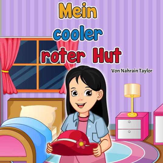 Mein cooler roter Hut - Nahrain Taylor - ebook