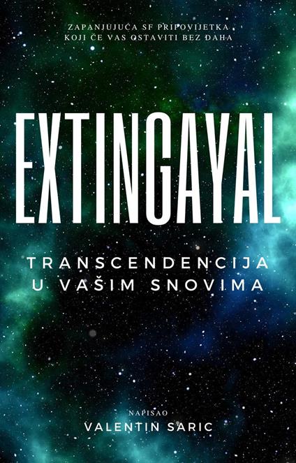 Extingayal: Transcendencija u vašim snovima - Valentin Saric - ebook