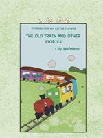 The Old Train and other stories