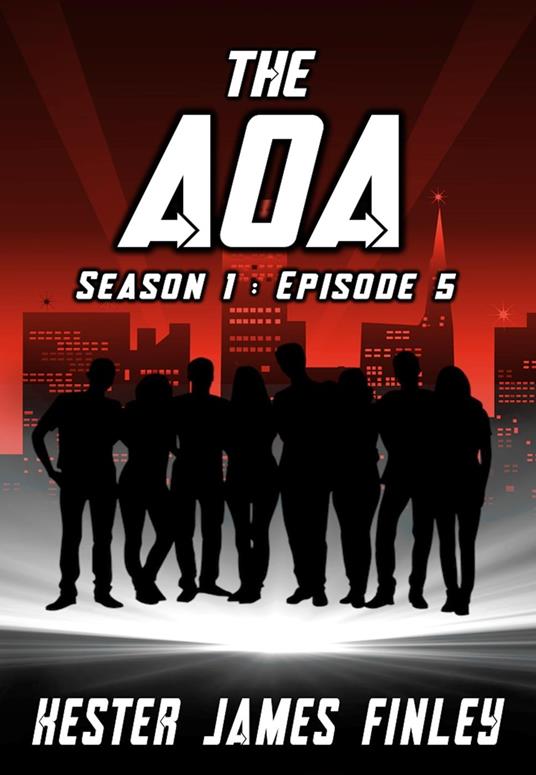 The AOA (Season 1 : Episode 5)