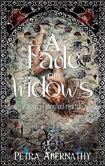 A Fade of Widows