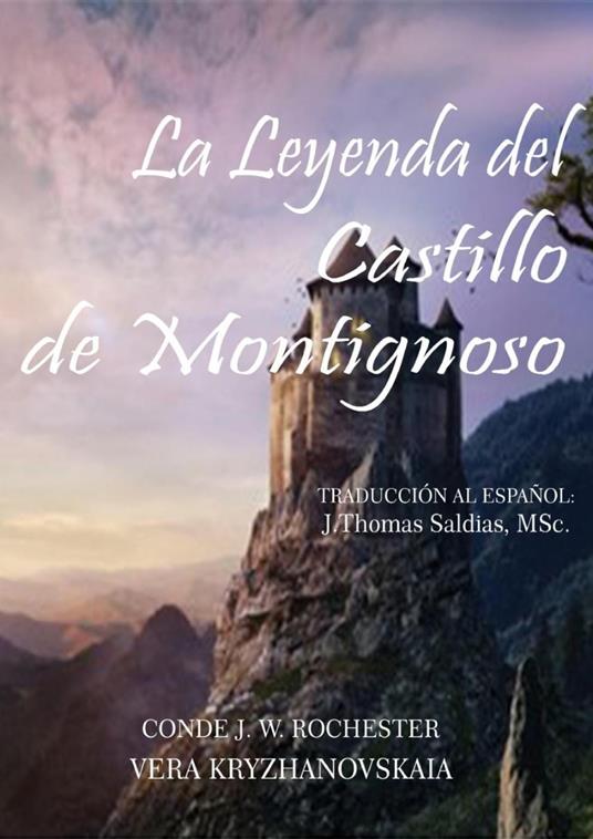 La Leyenda del Castillo de Montignoso