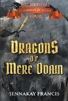 Dragons of Mere Odain - Jennakay Francis - cover