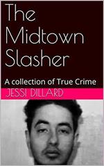 The Midtown Slasher