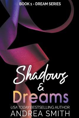 Shadows & Dreams - Andrea Smith - cover