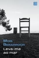 Leva-me ao mar - Mois Benarroch - cover