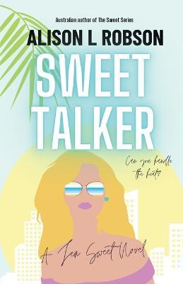 Sweet Talker - Alison L Robson - cover