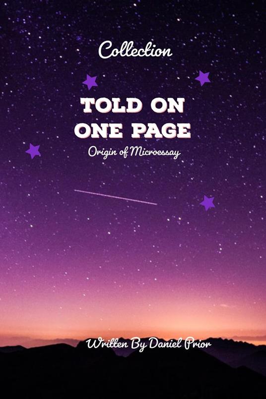 Told on One Page: Origin of Microessay