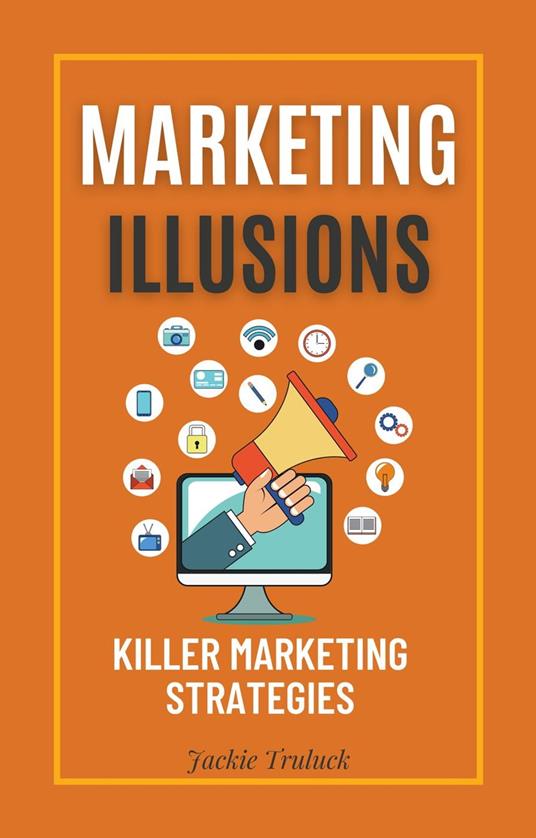 Marketing Illusions