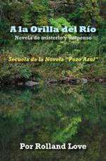 A la Orilla del Río