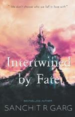 Intertwined by Fate