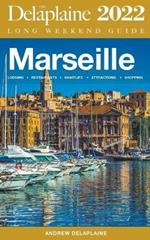 Marseille - The Delaplaine 2022 Long Weekend Guide