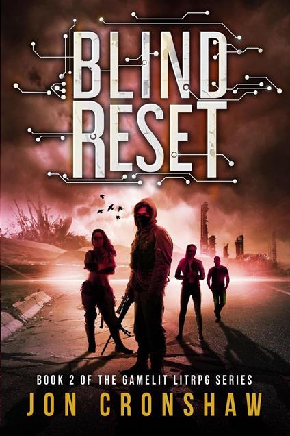 Blind Reset - A Gamelit Novel - Jon Cronshaw - ebook