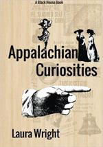 Appalachian Curiosities