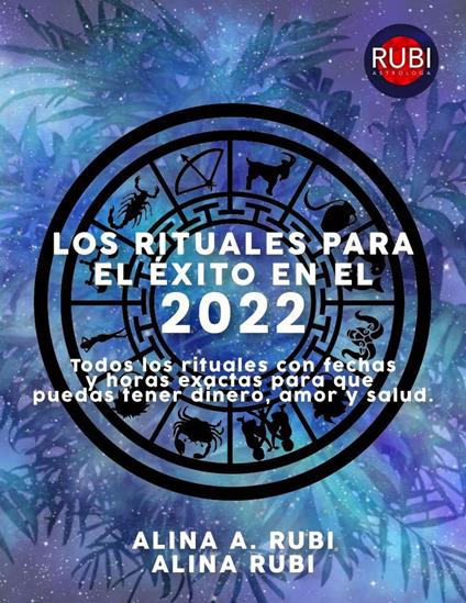 Los Rituales para el Éxito en el 2022