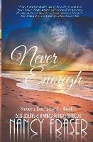 Never Enough - Nancy Fraser - cover
