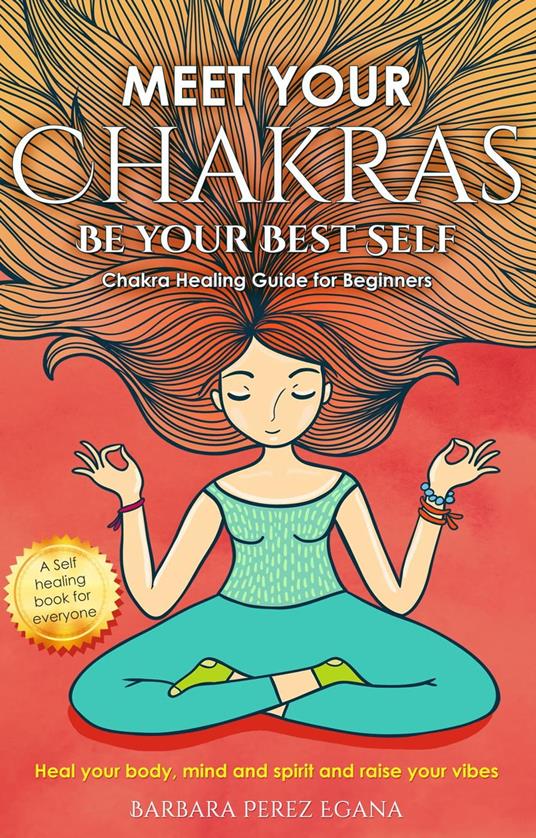 Meet Your Chakras