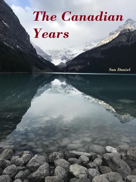 The Canadian Years