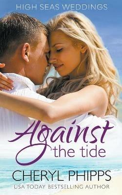 Against the Tide - Cheryl Phipps - cover