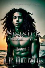 Seasick A Merman's Tale Part 1