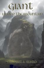 Giant Under the Mountain