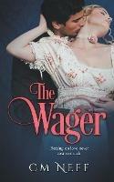 The Wager - CM Neff - cover