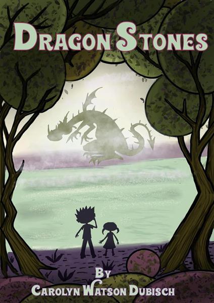 Dragon Stones - Carolyn Watson-Dubisch - ebook