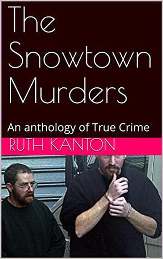 The Snowtown Murders