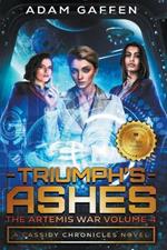 Triumph's Ashes (The Cassidy Chronicles Volume 5)