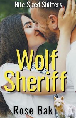 Wolf Sheriff - Rose Bak - cover