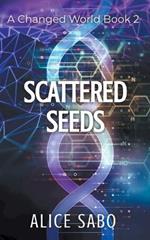 Scattered Seeds