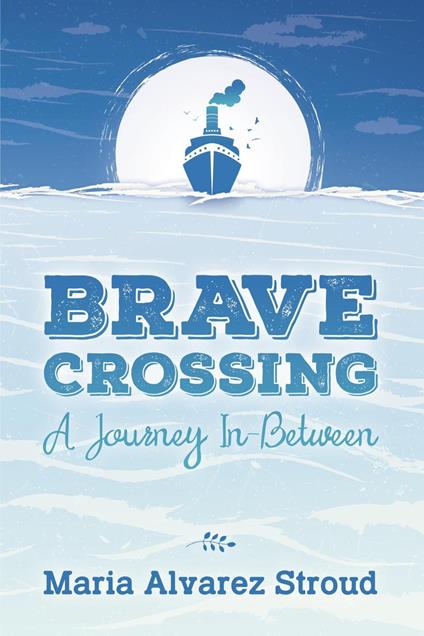 Brave Crossing