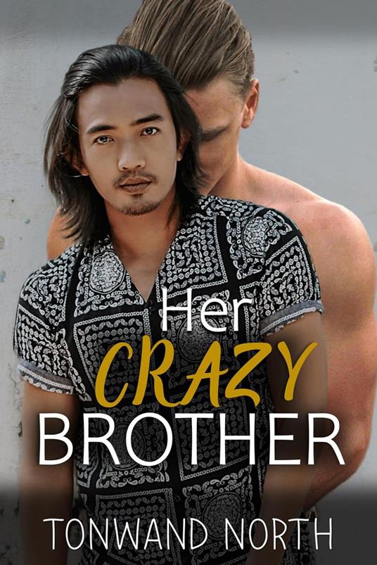 Her Crazy Brother