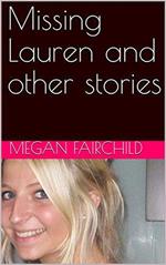 Missing Lauren and Other Stories