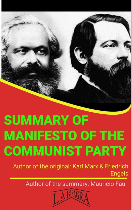 Summary Of "Manifesto Of The Communist Party" By Karl Marx & Friedrich Engels