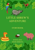 Little Shrew’s Adventure. Storybook