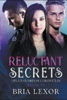 Reluctant Secrets - Bria Lexor - cover