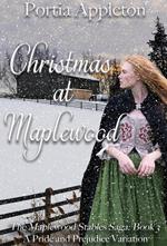 Christmas at Maplewood: A Pride and Prejudice Holiday Variation