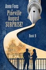 A Pineville August - Surprise!